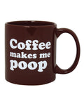 Island Dogs Attitude Mug Coffee Makes Me Poop - 22 oz