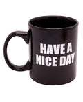 Island Dogs Attitude Mug Have a Nice Day - 16 oz