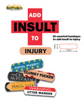 Hott Products Add Insult to Injury Bandages w/Assorted Sayings - Box of 25 - Image 2