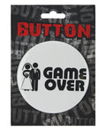 Kalan Bachelorette Button - Game Over