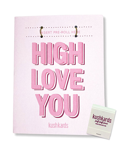 Kush Kards High Love You Greeting Card w/Matchbook