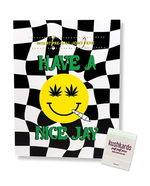 Kush Kards Have A Nice Jay Greeting Card w/Matchbook