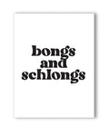 Kush Kards Bongs and Schlongs Greeting Card