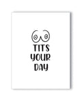 Kush Kards Tits Your Day Naughty Greeting Card