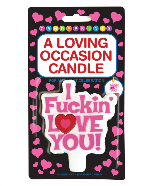Candy Prints A Loving Occasion Candle - I Fuckin Love You