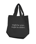 Nobu Nobu Might Be Wine, Might Be Dildos Reusable Tote - Black