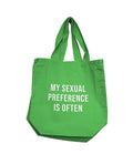 Nobu Nobu My Sexual Preference Is Often Reusable Tote - Green