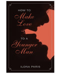 Simon &amp; Schuster How to Make Love to a Younger Man
