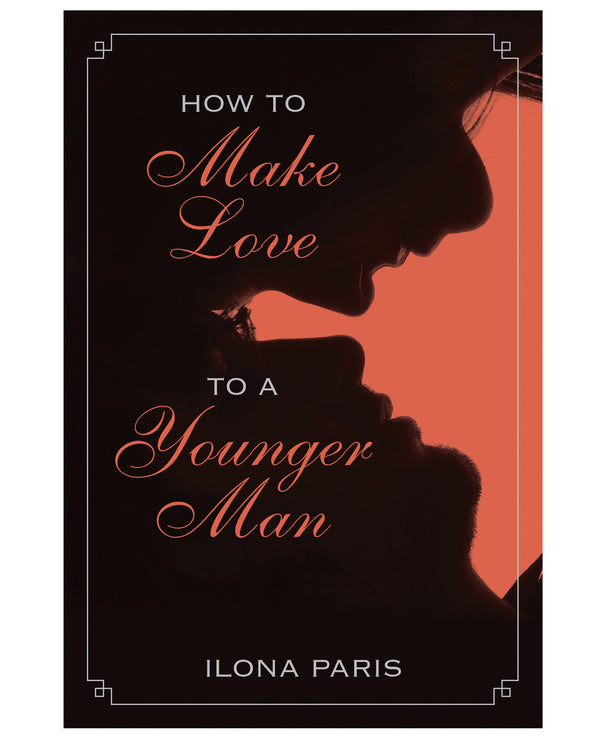 Simon &amp; Schuster How to Make Love to a Younger Man