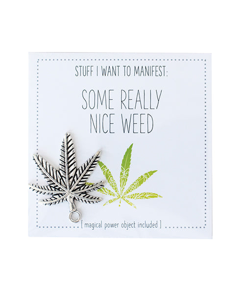 Warm Human Warm Human Some Really Nice Weed Mini Card & Charm
