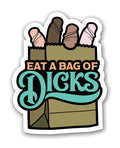 Wood Rocket Eat A Bag Of Dicks Sticker - Image 2