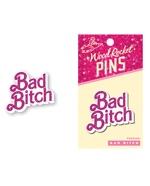 Wood Rocket Wood Rocket Bad Bitch Enamel Pin