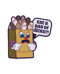 Wood Rocket Wood Rocket Fuck Buddies Eat a Bag of Dicks Pin - Multi Color - Image 2